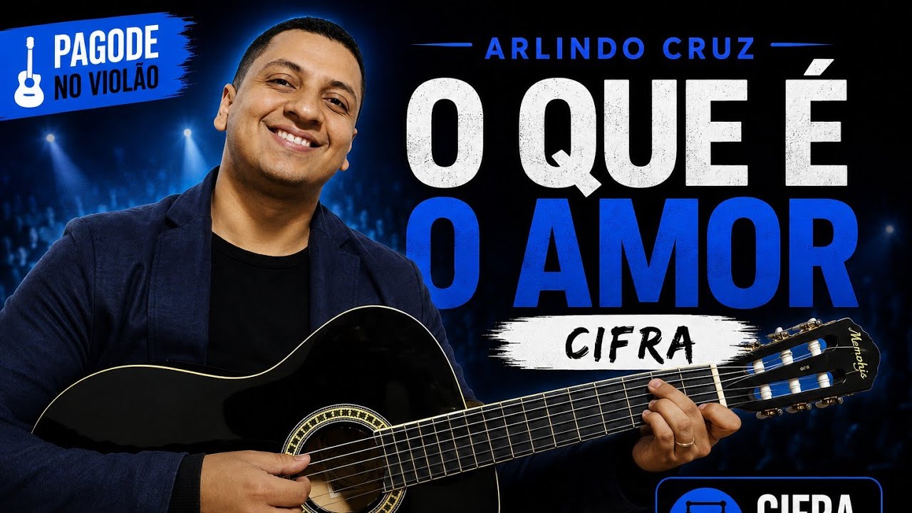 VIOLÃO PAGODE | Arlindo Cruz - O que é o amor | Cifra |