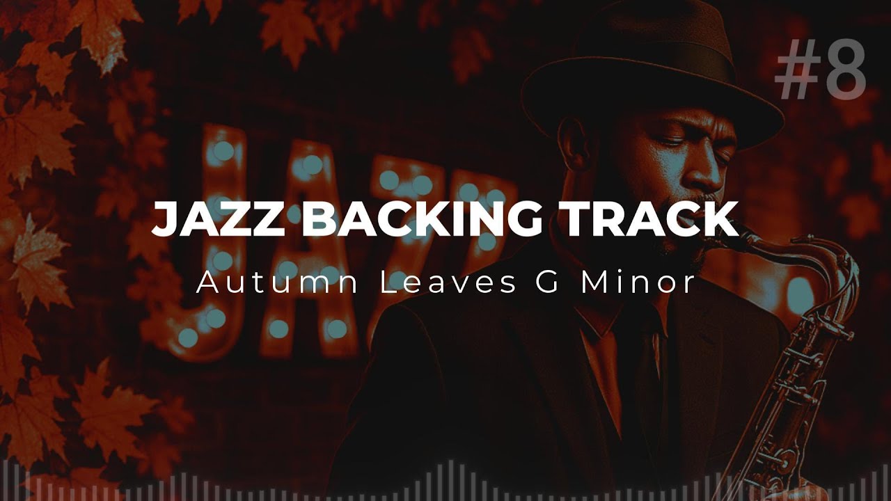 Jazz Backing Track #8 – Autumn Leaves in G Minor 83 BPM Smooth Swing