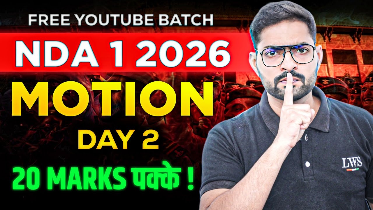 Motion- Physics Day 2 Live Class | Lakshya Batch | Complete Free NDA Physics 2026 | Learn With Sumit