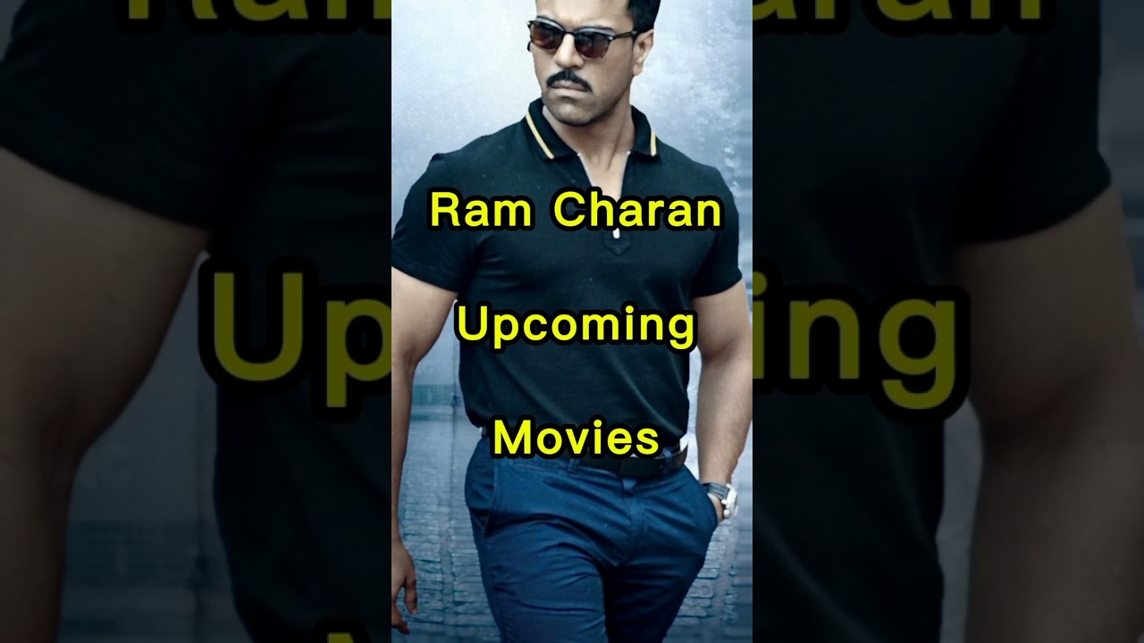 #Ram Charan Upcoming Movies #Ram Charan big budget upcoming movies