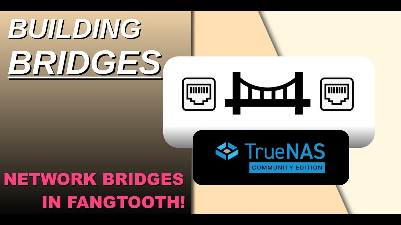 Building a Network Bridge in TrueNAS Fangtooth (25.04)