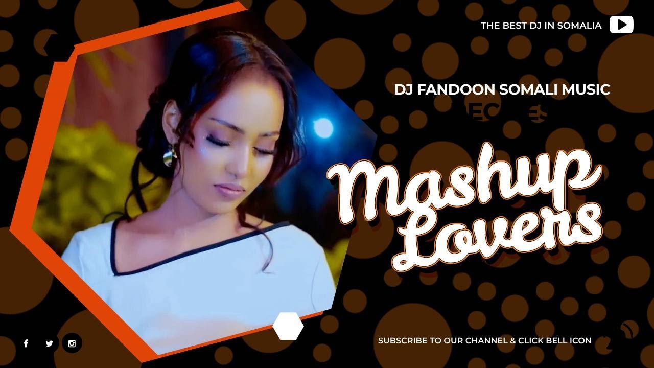 Ultimate Somali music mashup 2025 with DJ Fandoon