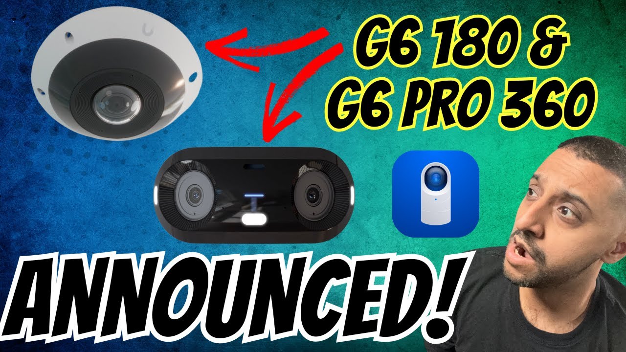 NEW Ubiquiti G6 180 & G6 Pro 360 Announced