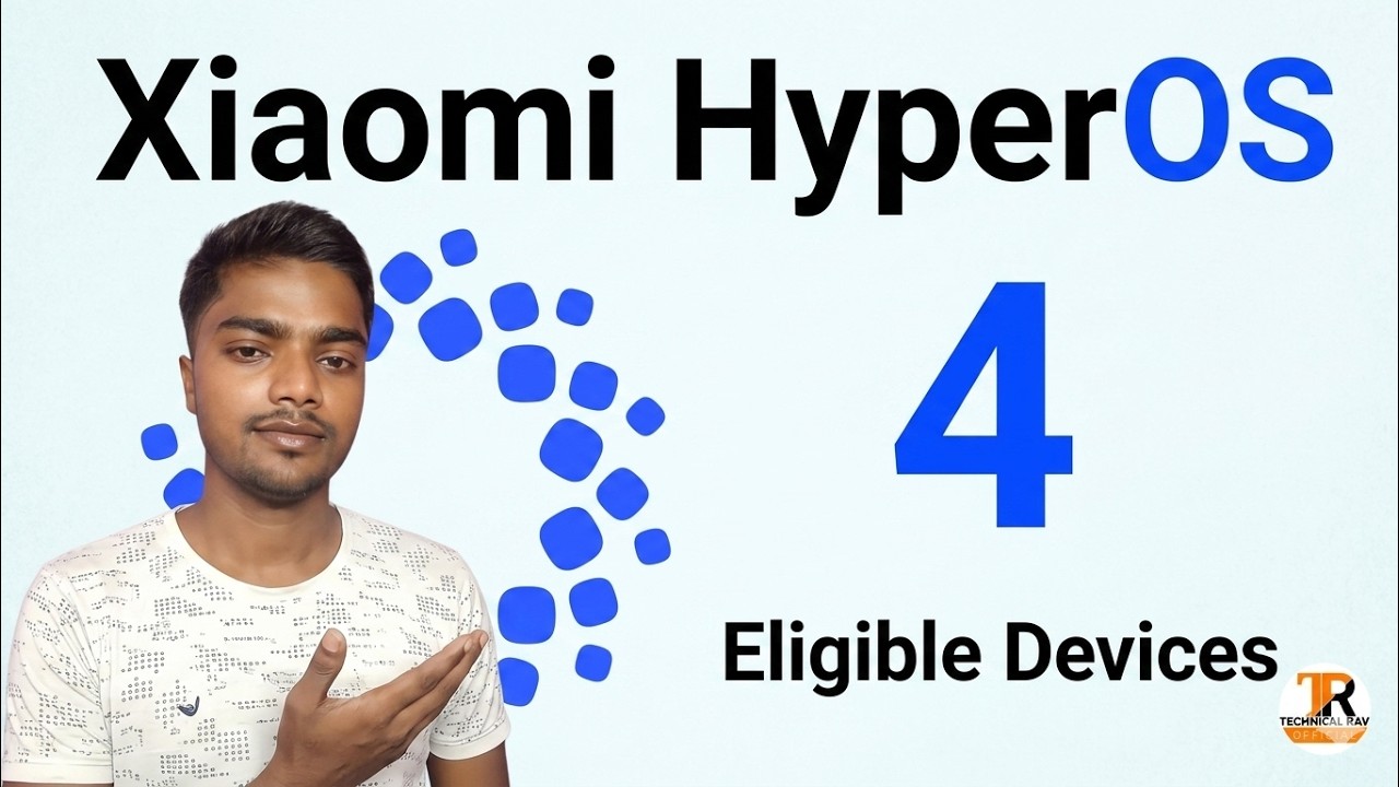 Xiaomi HyperOS 4 (Android 17) update: Full list of eligible devices