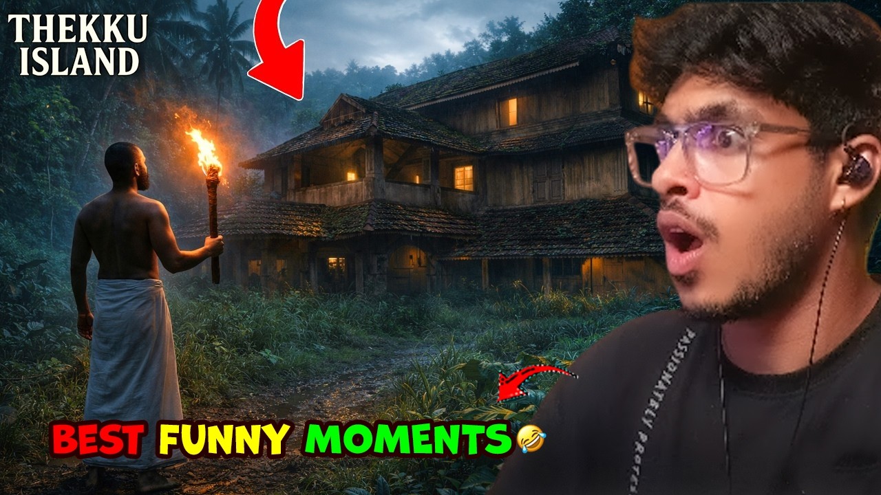 BEST FUNNY MOMENTS 🤣🤣 THEKKU ISLAND | ചിരിച്ചു മരിച്ചു