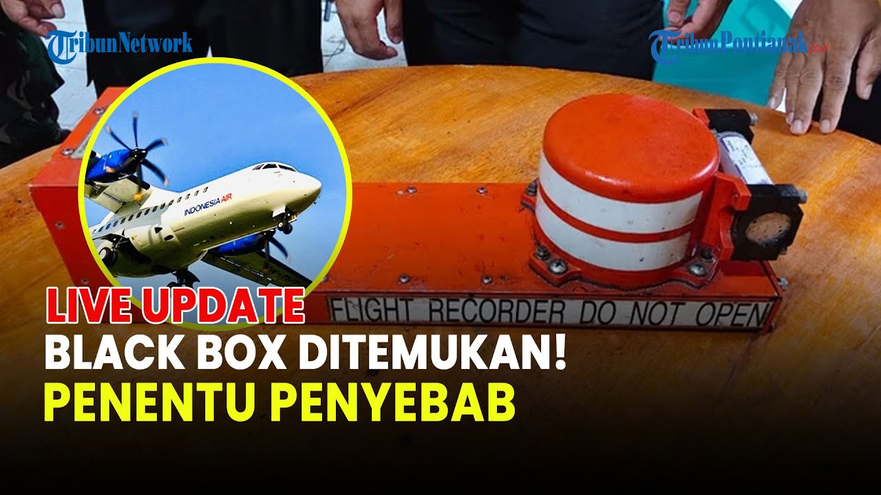 🔵 BLACK BOX & CVR ATR 42-500 BERHASIL DIEVAKUASI, KUNCI UNGKAP PENYEBAB JATUH