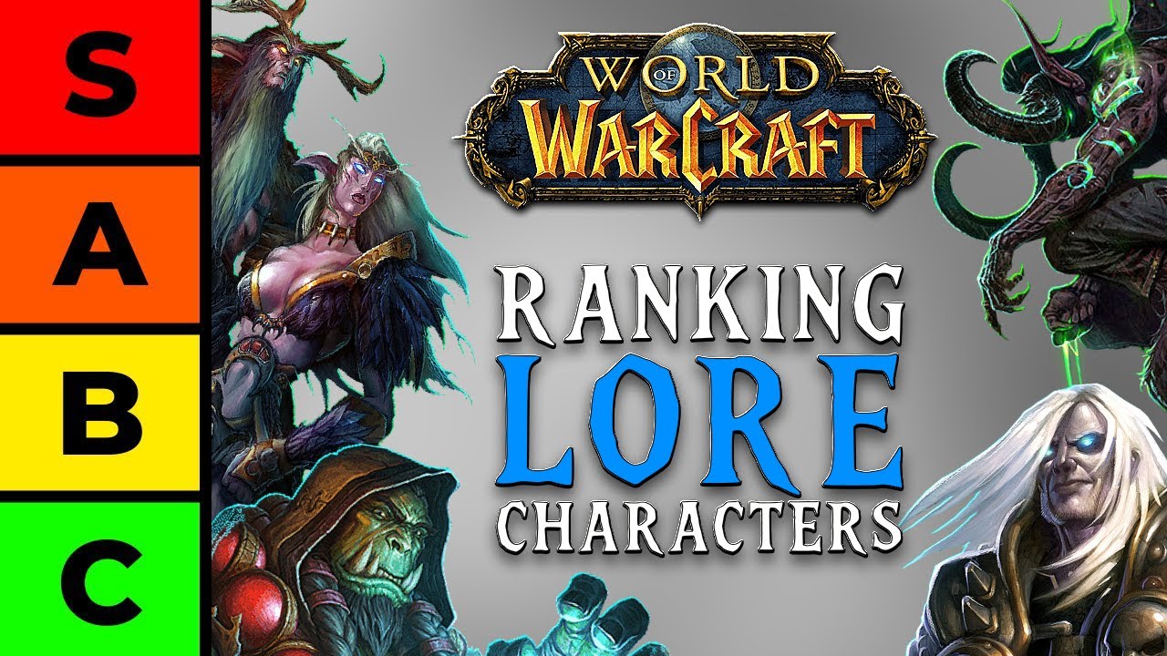 Ranking World of Warcraft Lore Characters from WORST to BEST