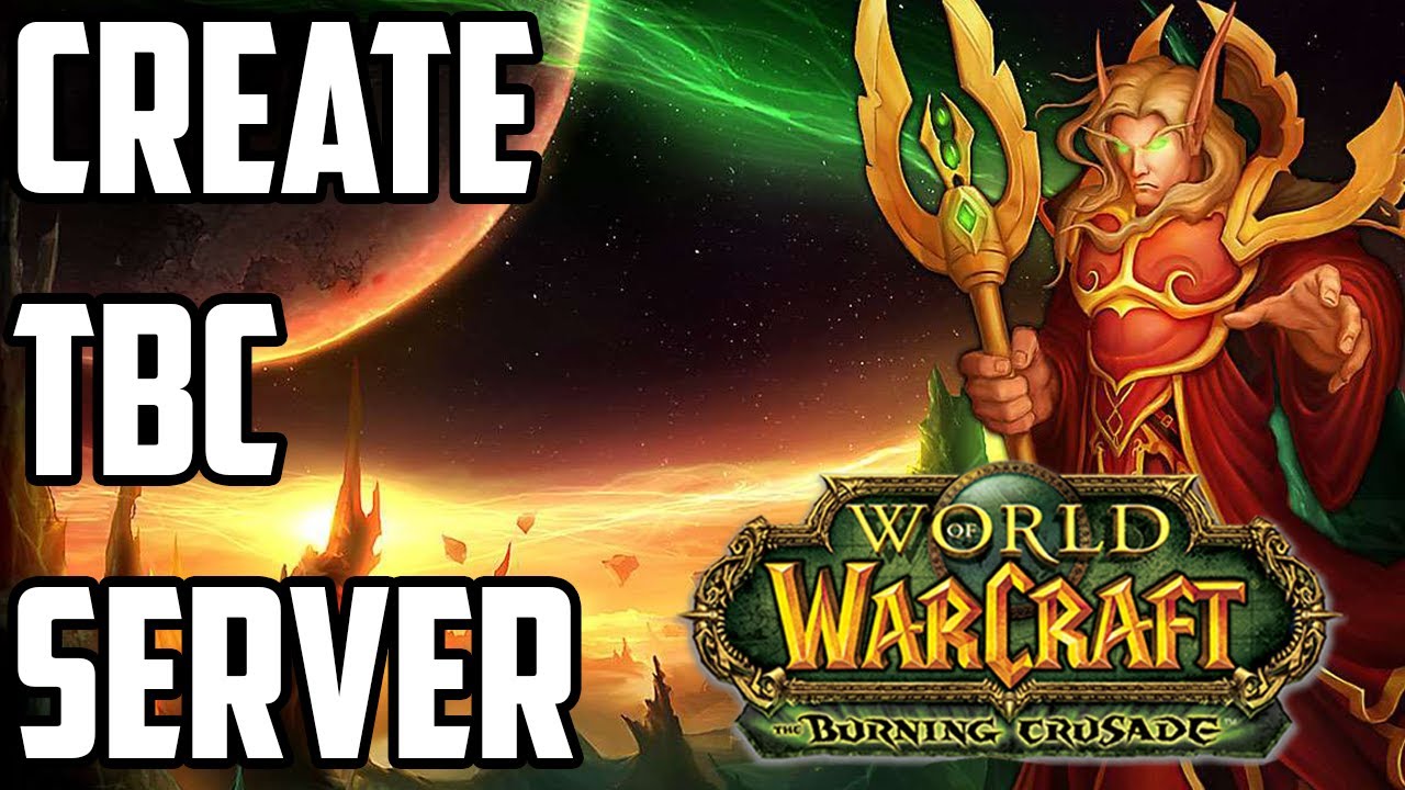 [NO LONGER WORKING] How To Create A Burning Crusade WoW Private Server And Make It Public
