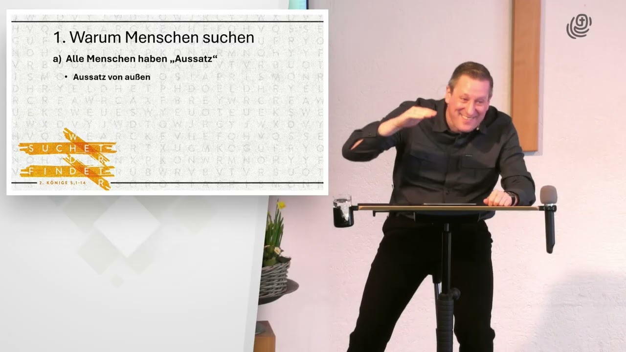 Wer suchet der findet | Willi Friesen | echt.leben Evangeliumsgemeinde
