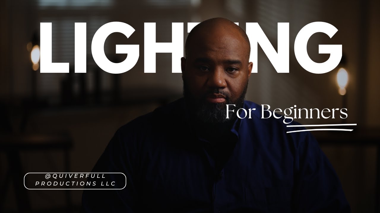 Lighting Video for Beginners #1