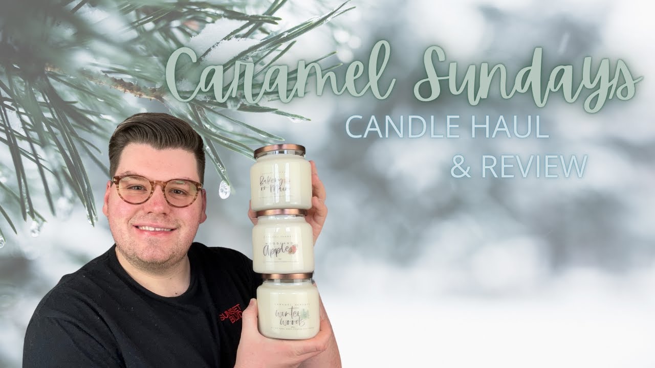 CARAMEL SUNDAYS  CANDLE HAUL + REVIEW