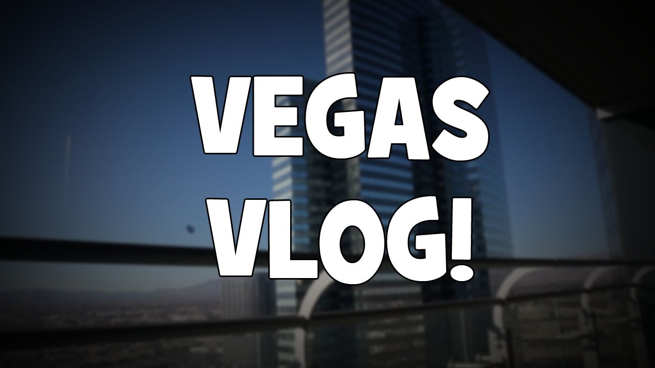 Vlog from Vegas!