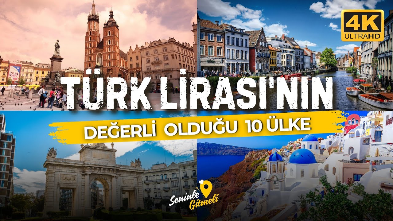 Türk Lirası'nın Değerli Olduğu 10 Ülke #gezi