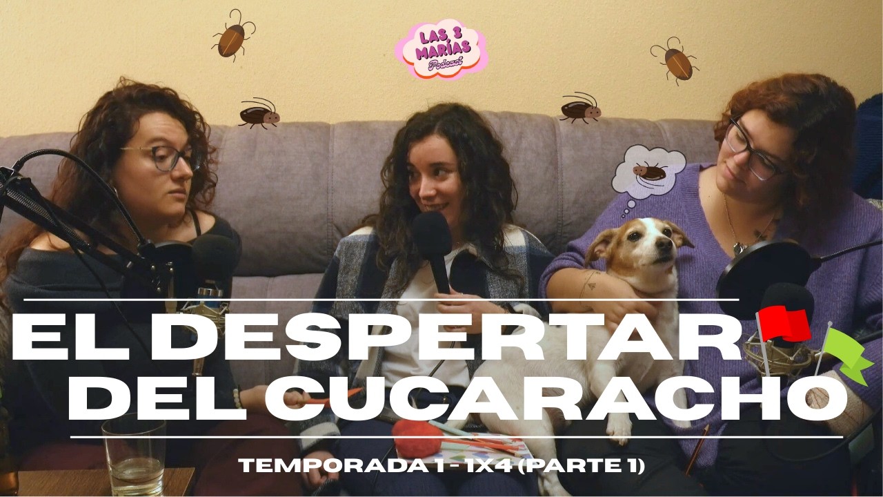 Las 3 Marías 1x4: El Despertar del Cucaracho - Parte 1