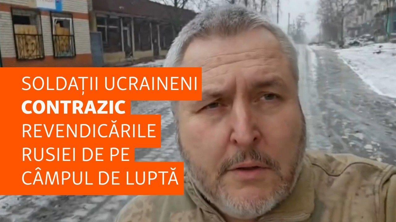 „Nu este vorba de AI”: Soldații ucraineni contrazic revendicările Rusiei de pe câmpul de luptă