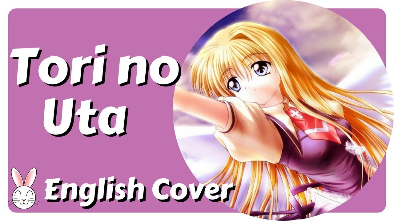 Tori no Uta (English Ver.) - Air / Old Upload