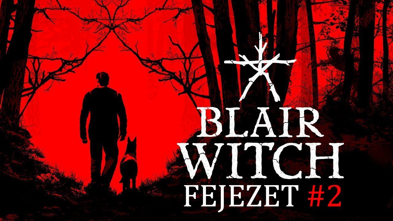 MI VAN A HÁZBAN??? 📟 Blair Witch | 2. rész (Végigjátszás)
