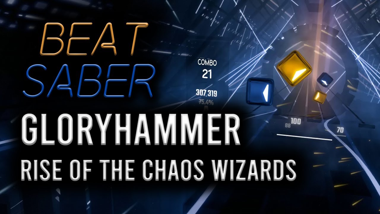 Beat Saber - Gloryhammer - Rise of the Chaos Wizards - Expert +