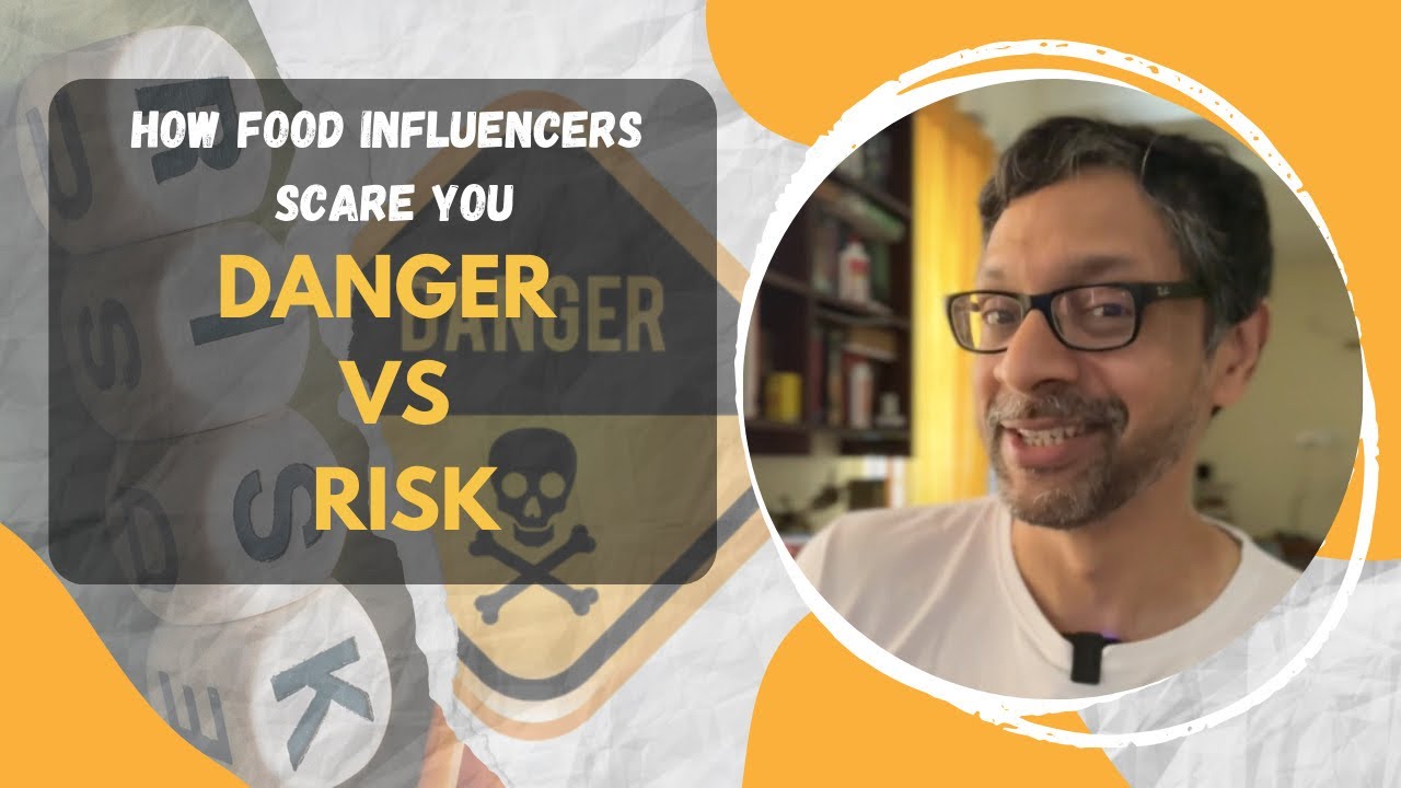 Danger vs Risk: How Food Influencers Scare You