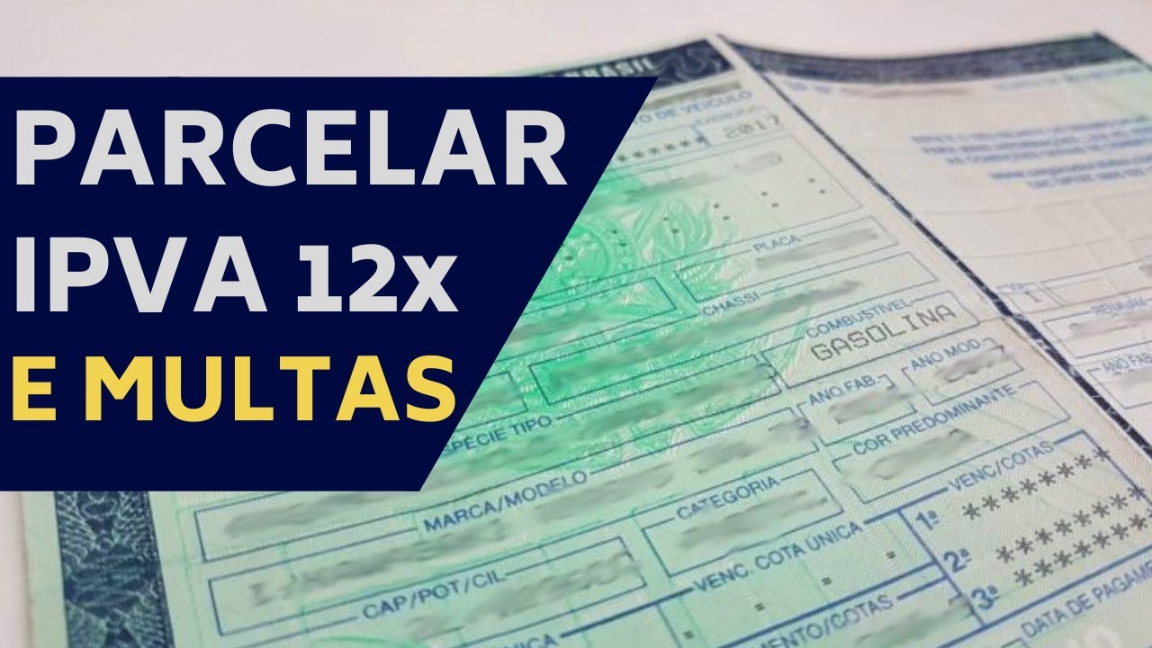 COMO PARCELAR IPVA E MULTAS F&Aacute;CIL E R&Aacute;PIDO