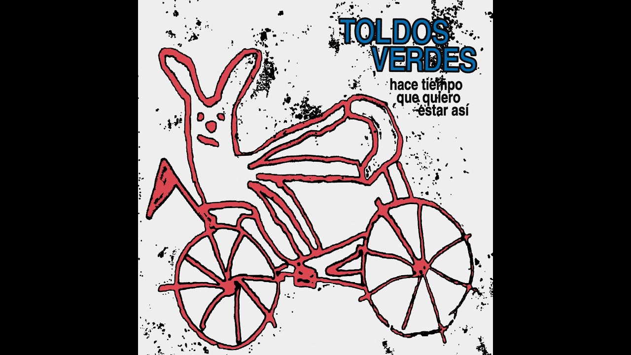 Toldos Verdes - Hace tiempo que quiero estar así