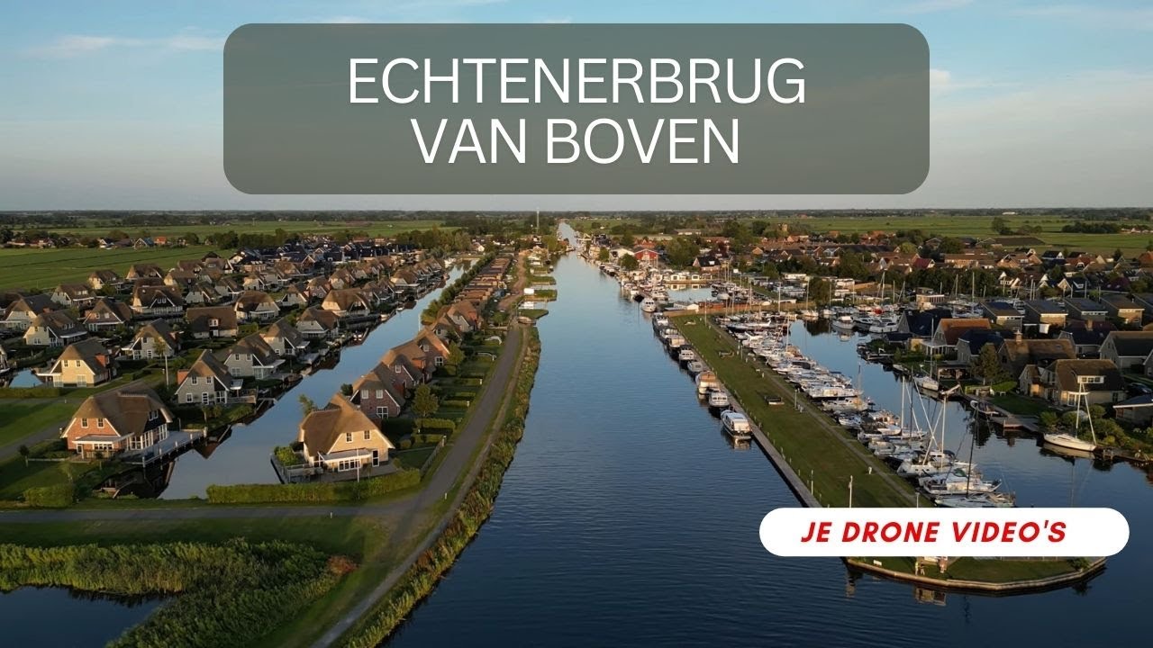 Echtenerbrug van boven