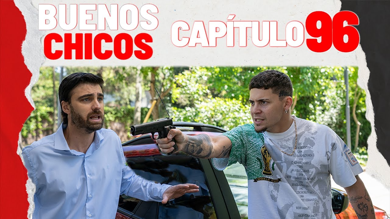 BUENOS CHICOS - CAP&Iacute;TULO 96 - Libres de Juan Pablo, pero &iquest;a qu&eacute; precio? - #BuenosChicos
