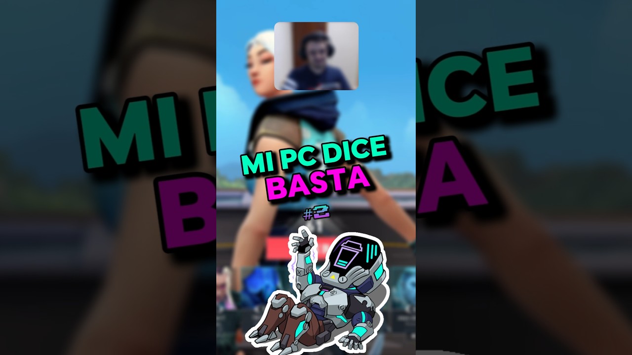 Mi PC Dice Basta 2 🟣Directos en Twitch: elZerloX🟣 #humor #twitch #valorantespa&ntilde;ol #shorts