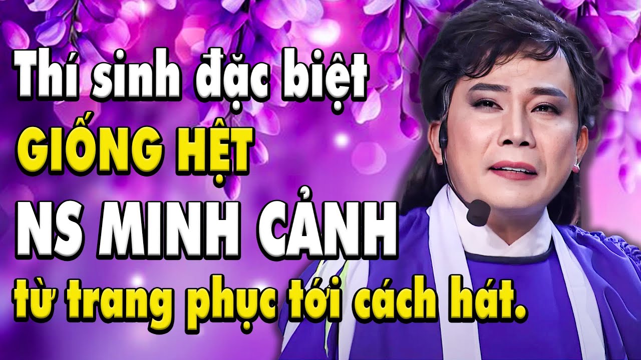 Thí sinh ĐẶC BIỆT GIỐNG HỆT NS MINH CẢNH từ phục trang cho tới cách hát | MÊ CA CỔ | THVL