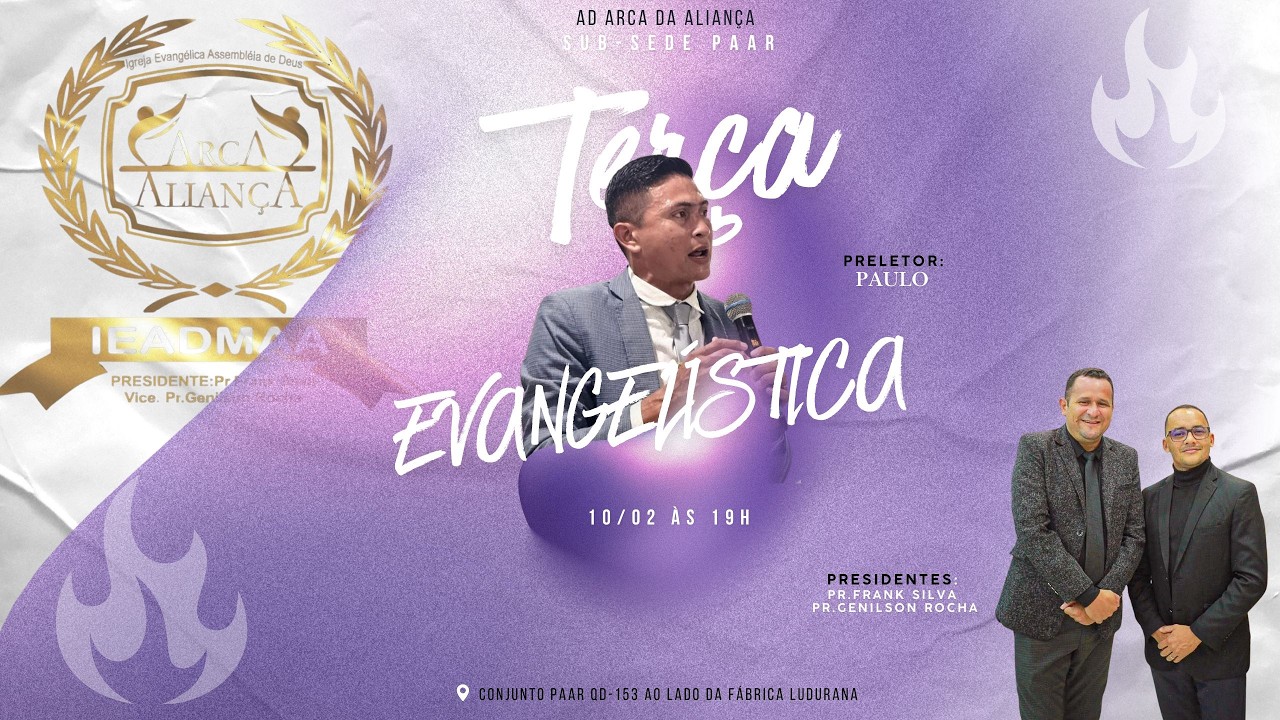 ARCA SUB SEDE //TERÇA EVENGELÍSTICO//10/02/2026//PALAVRA: PAULO JUNIOR