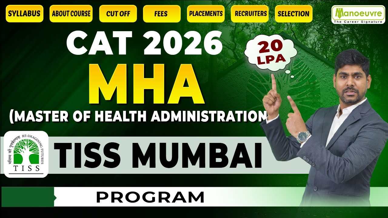 TISS MHA 2026 Full Guide 🔥 | Admission Through CAT | Placements & Career Scope Explained!