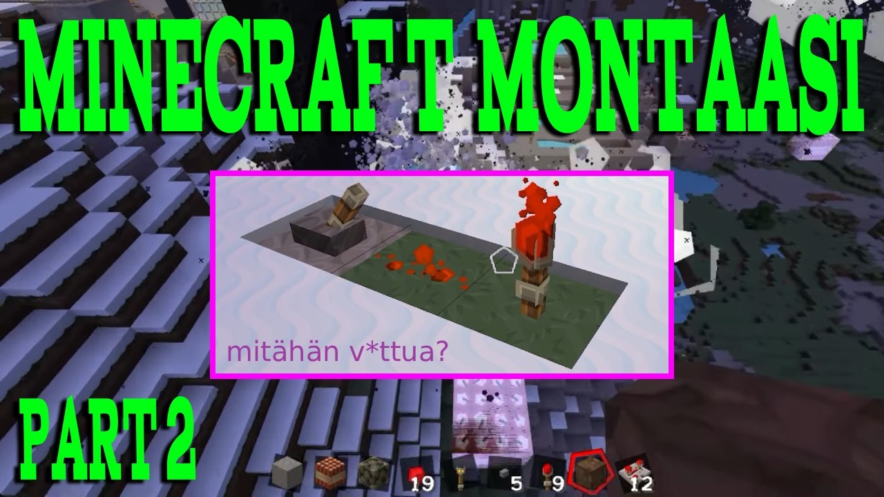 Minecraft Montaasi 2