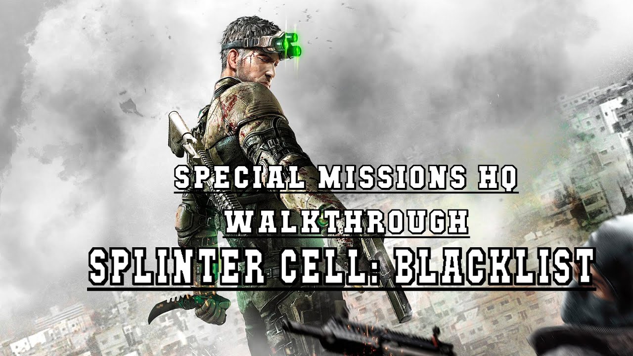 SC : Blacklist - #7 Special Missions HQ 100% Ghost Walkthrough - No Commentary