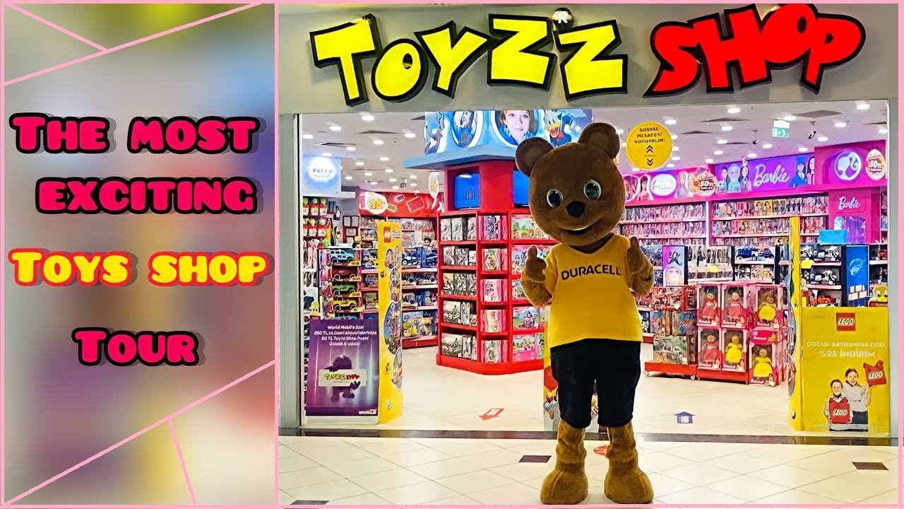 Toys shop tour , Toyzzshop&rsquo;ta harika bir gezi , oyuncak alışverişi