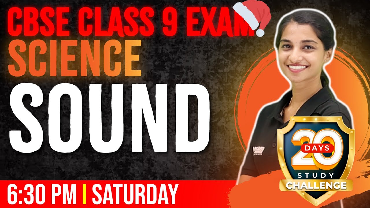 CBSE Class 9 Science | Sound  | Full Chapter Revision | Chapter 12 | Exam Winner CBSE Class 9