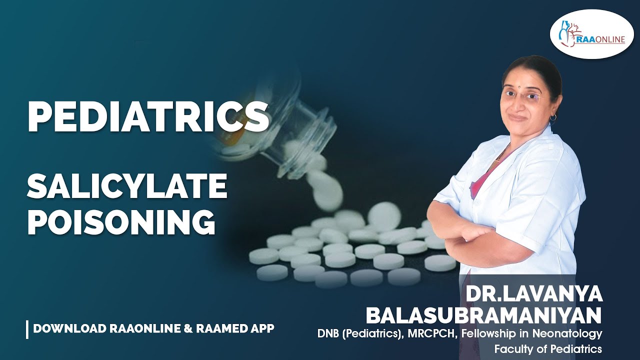 Pediatrics | Salicylate Poisoning | Raaonline #pediatrics #nephrology #salicylate #poisoning