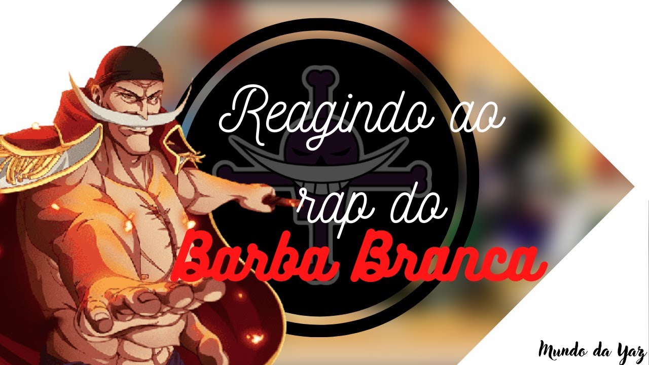 Antiga geração + Ace reagindo ao rap do Barba Branca (M4rkim)[ O HOMEM MAIS FORTE DO MUNDO]BR & US