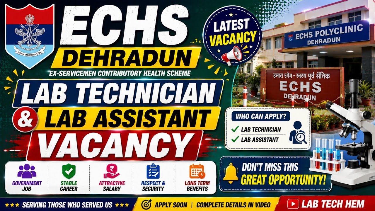 Laboratory Technician & Lab assistant vacancy | ECHS Dehradun 