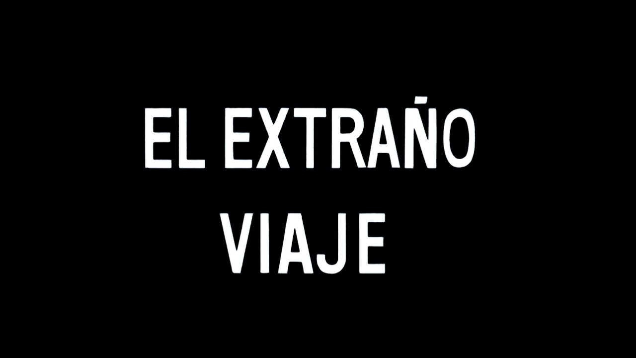 CINE ESPA&Ntilde;OL - EL EXTRA&Ntilde;O VIAJE (1964)