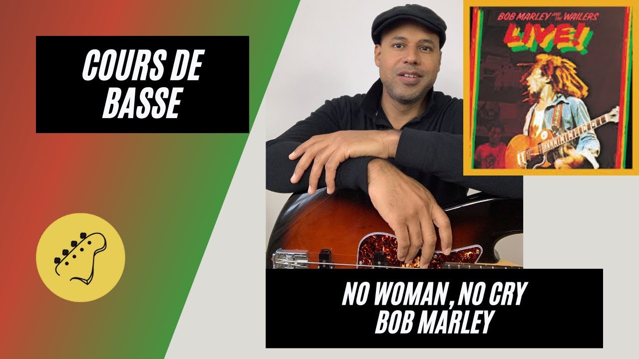 Cours de basse | Bob Marley - No woman, no cry (Cover)