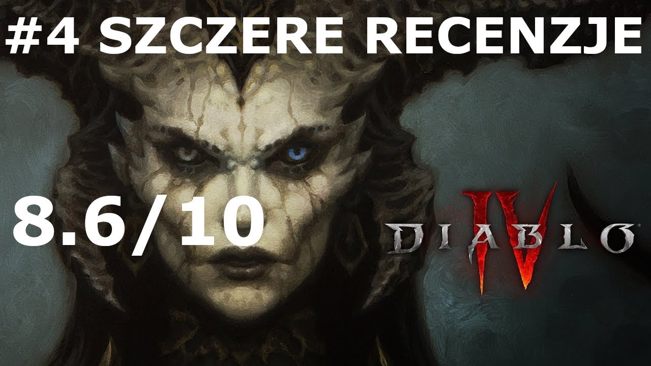 Szczere Recenzje #4 Diablo 4 Recenzja