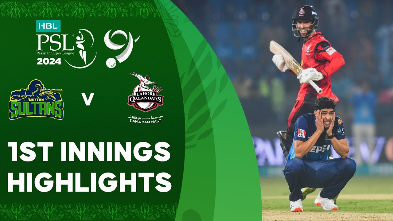 1st Innings Highlights | Multan Sultans vs Lahore Qalandars | Match 7 | HBL PSL 9 | M1Z2U