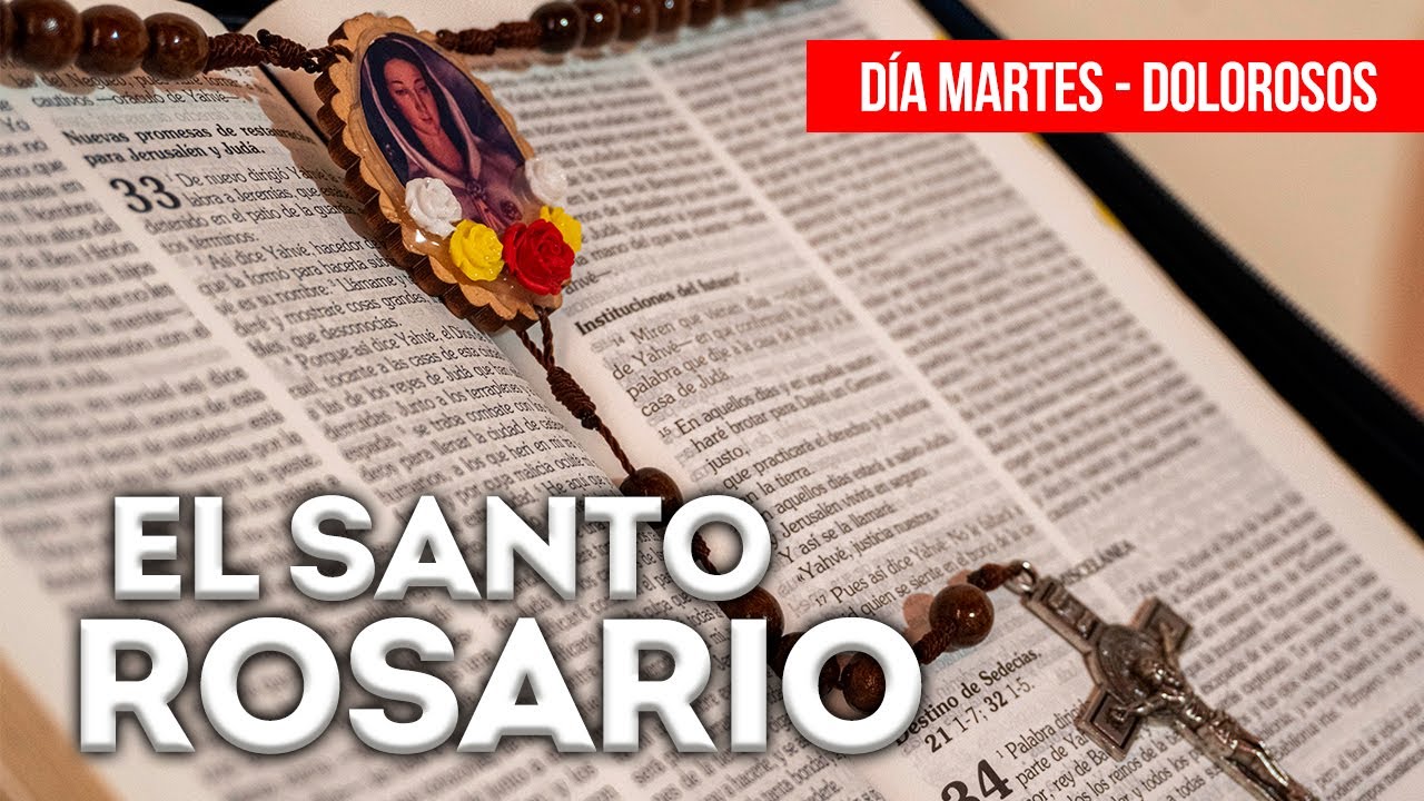 El Santo Rosario (DÍA MARTES) - Padre Bernardo Moncada