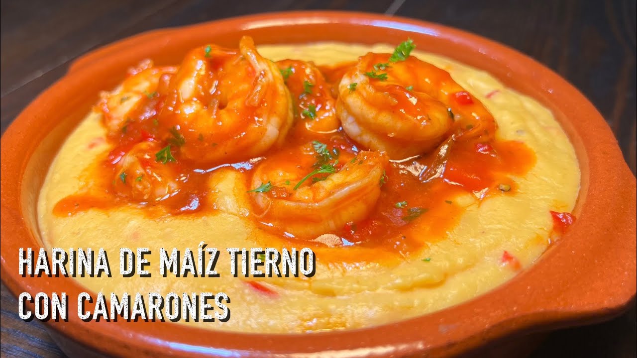 Harina de Maíz Tierno con Camarones | Cocina Con Fujita