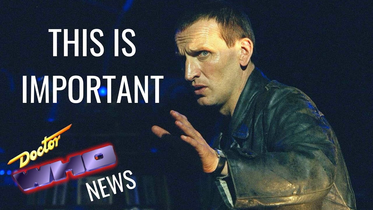Christopher Eccleston Is BACK - WHY IT'S IMPORTANT | WHO NEWS