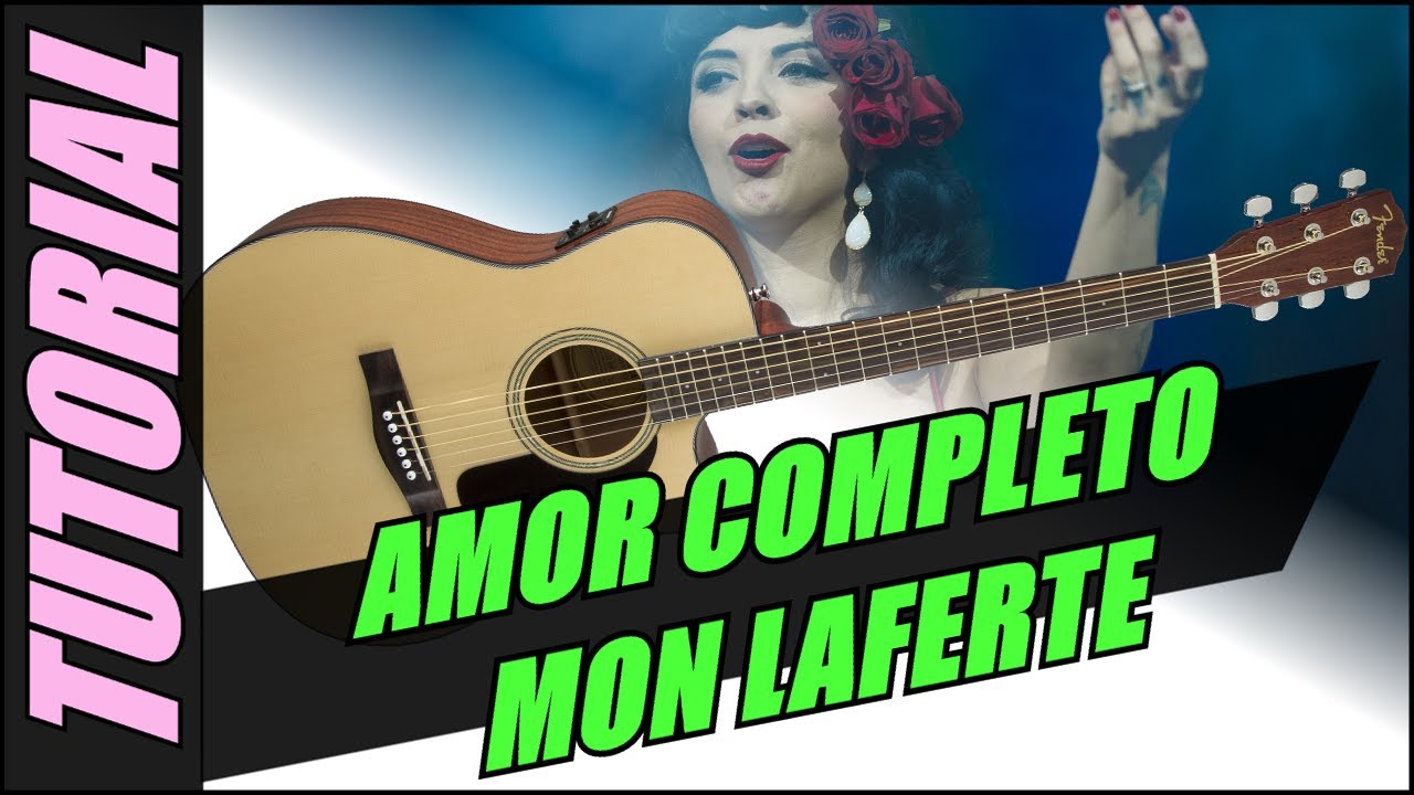 Cómo tocar AMOR COMPLETO - Mon Laferte - (TUTORIAL) Temporada 2.