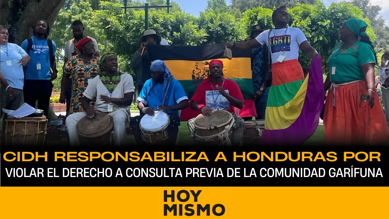 CIDH responsabiliza a Honduras por violar el derecho a consulta previa de la comunidad garífuna