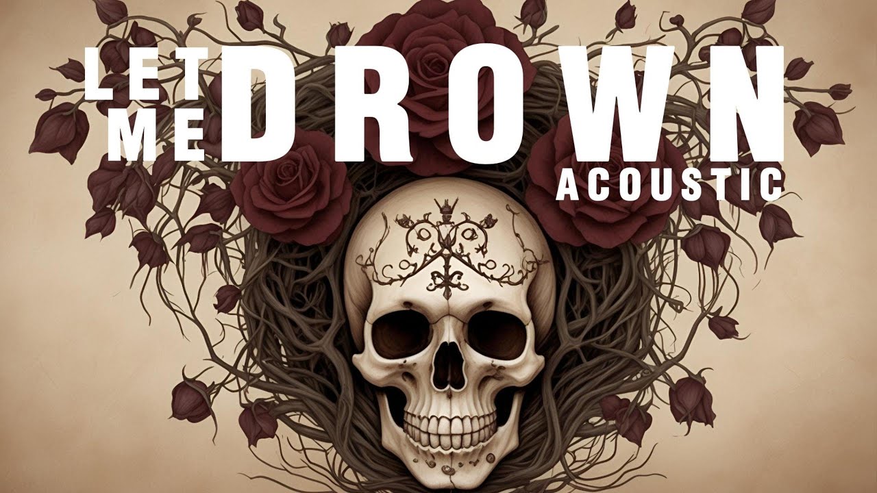 Nightshade Anthem - Let Me Drown  [ACOUSTIC]