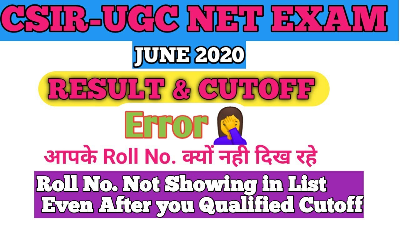 CSIR NET Result Roll no. Not Showing | CSIR NET RESULT 2020 | CUTOFF MARKS and result of CSIR NET