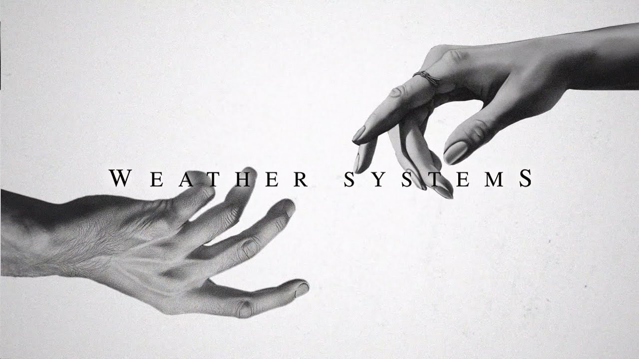 Weather Systems - Untouchable Part 3 (Official Lyric Video)